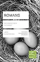 Róma (Lifebuilder Study Guides) - Újjá válni Krisztusban (Kuhatschek Jack (Author)) - Romans (Lifebuilder Study Guides) - Becoming New in Christ (Kuhatschek Jack (Author))