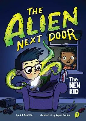 Az idegen a szomszédban 1: Az új kölyök - The Alien Next Door 1: The New Kid