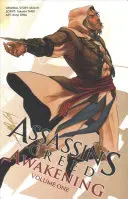 Assassin's Creed: Awakening Vol. 1. - Assassin's Creed: Awakening Vol. 1