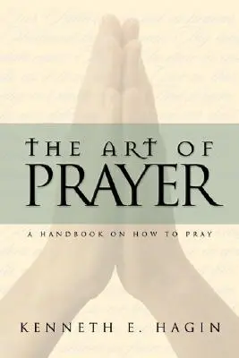 Az imádság művészete - The Art of Prayer