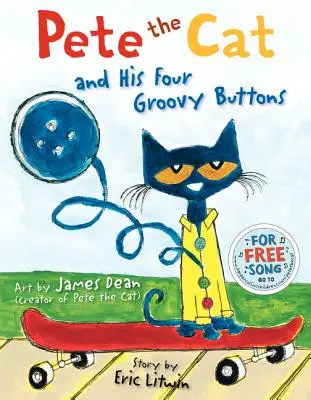 Pete, a macska és a négy groove-os gombja - Pete the Cat and His Four Groovy Buttons