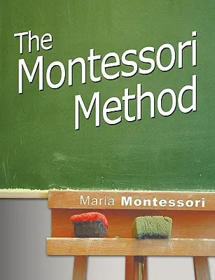 A Montessori-módszer - The Montessori Method