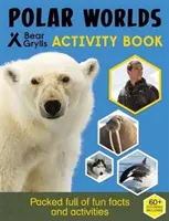 Bear Grylls túlélési készségek: Polar - Bear Grylls Survival Skills: Polar