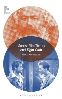 Marxista filmelmélet és a Harcosok klubja - Marxist Film Theory and Fight Club