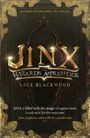 Jinx: A varázslótanonc - 1. könyv - Jinx: The Wizard's Apprentice - Book 1