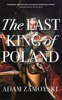 Lengyelország utolsó királya - The Last King of Poland