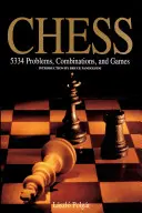 Sakk: 5334 probléma, kombináció és játszma - Chess: 5334 Problems, Combinations and Games