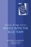 Híd a Kék csapattal - Bridge with the Blue Team