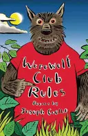 Vérfarkas klub szabályai! És más versek - Werewolf Club Rules!: And Other Poems