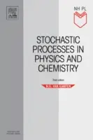 Sztochasztikus folyamatok a fizikában és a kémiában - Stochastic Processes in Physics and Chemistry