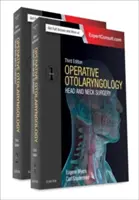 Operatív fül-orr-gégészet: Fej- és nyaksebészet, 2 kötetes sorozat - Operative Otolaryngology: Head and Neck Surgery, 2-Volume Set