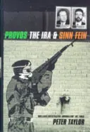 Provosok - Az IRA és a Sinn Fein - Provos - The IRA and Sinn Fein