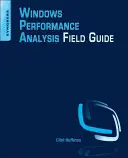 A Windows teljesítményelemzési útmutatója - Windows Performance Analysis Field Guide