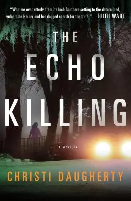 Az Echo Killing: A Mystery - The Echo Killing: A Mystery