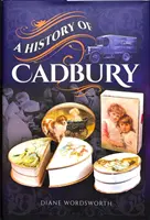 A Cadbury története - A History of Cadbury
