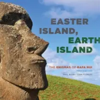 Húsvét-sziget, a Föld szigete: Rapa Nui rejtélyei - Easter Island, Earth Island: The Enigmas of Rapa Nui