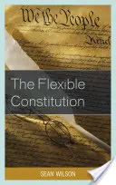 A rugalmas alkotmány - The Flexible Constitution