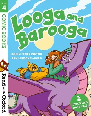 Olvass az Oxforddal! Stage 4: Comic Books: Looga and Barooga - Read with Oxford: Stage 4: Comic Books: Looga and Barooga