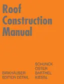 Tetőszerkezeti kézikönyv - Ferde tetők - Roof Construction Manual - Pitched Roofs