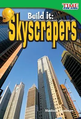 Építsd meg! Felhőkarcolók - Build It: Skyscrapers