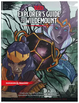 Explorer's Guide to Wildemount (D&d kampányhelyzet és kalandkönyv) (Dungeons & Dragons) - Explorer's Guide to Wildemount (D&d Campaign Setting and Adventure Book) (Dungeons & Dragons)