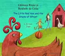 A kis vörös tyúk és a búzaszemek román és angol nyelven - Little Red Hen and the Grains of Wheat in Romanian and English