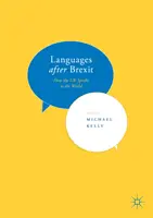 Nyelvek a Brexit után: Hogyan beszél az Egyesült Királyság a világhoz? - Languages After Brexit: How the UK Speaks to the World