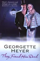 Holtan találták (Heyer Georgette (Szerző)) - They Found Him Dead (Heyer Georgette (Author))