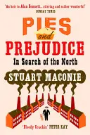 Pies and Prejudice - Északot keresve - Pies and Prejudice - In search of the North