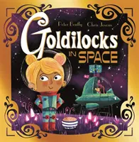 Futurisztikus mesék: Aranyhaj az űrben - Futuristic Fairy Tales: Goldilocks in Space