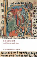 Vörös Eirik és más izlandi mondák - Eirik the Red and Other Icelandic Sagas