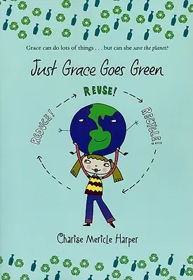 Just Grace zöldül, 4 - Just Grace Goes Green, 4