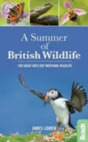 A brit vadvilág nyara - 100 nagyszerű nap a vadvilág megfigyelésére - Summer of British Wildlife - 100 great days out watching wildlife