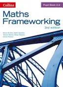 Maths Frameworking -- Pupil Book 2.2 [Third Edition]