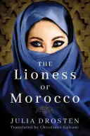 A marokkói oroszlánasszony - The Lioness of Morocco