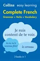 Easy Learning French Complete Grammar, Verbs and Vocabulary (3 könyv 1 könyvben) - Megbízható támogatás a tanuláshoz - Easy Learning French Complete Grammar, Verbs and Vocabulary (3 books in 1) - Trusted Support for Learning