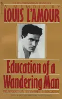 Egy vándorló ember nevelése - Education of a Wandering Man