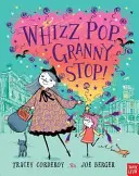 Whizz! Pop! Nagyi, állj! - Whizz! Pop! Granny, Stop!