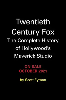 20th Century-Fox: Darryl F. Zanuck és a modern filmstúdió megteremtése - 20th Century-Fox: Darryl F. Zanuck and the Creation of the Modern Film Studio