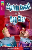 Oxford Reading Tree TreeTops Fiction: Captain Comet and the Dog Star: Level 10: Captain Comet and the Dog Star - Oxford Reading Tree TreeTops Fiction: Level 10: Captain Comet and the Dog Star