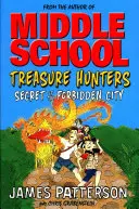 Kincsvadászok: (Kincsvadászok 3) - Treasure Hunters: Secret of the Forbidden City - (Treasure Hunters 3)