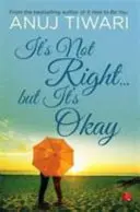 Ez nem helyes... De rendben van - It's Not Right... But it's Okay