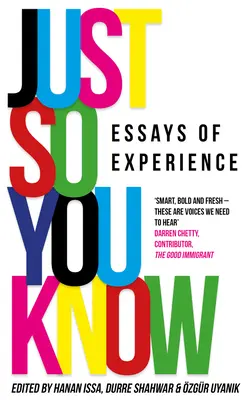 Csak hogy tudd: Essays of Experience - Just So You Know: Essays of Experience