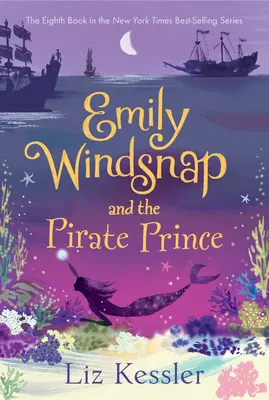 Emily Windsnap és a kalózherceg - Emily Windsnap and the Pirate Prince