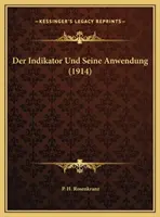 Der Indikator Und Seine Anwendung (1914)