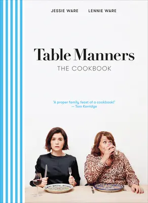 Asztali illemtan: A szakácskönyv - Table Manners: The Cookbook