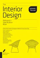 A belsőépítészeti referencia- és specifikációs könyv Frissített és átdolgozott: Minden, amit a belsőépítészeknek minden nap tudniuk kell - The Interior Design Reference & Specification Book Updated & Revised: Everything Interior Designers Need to Know Every Day