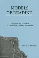 Az olvasás modelljei: Paragonok és paraziták Richardsonban, Burneyben és Laclosban - Models of Reading: Paragons and Parasites in Richardson, Burney, and Laclos