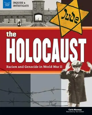 A holokauszt: Rasszizmus és népirtás a második világháborúban - The Holocaust: Racism and Genocide in World War II