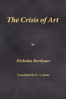 A művészet válsága - The Crisis of Art